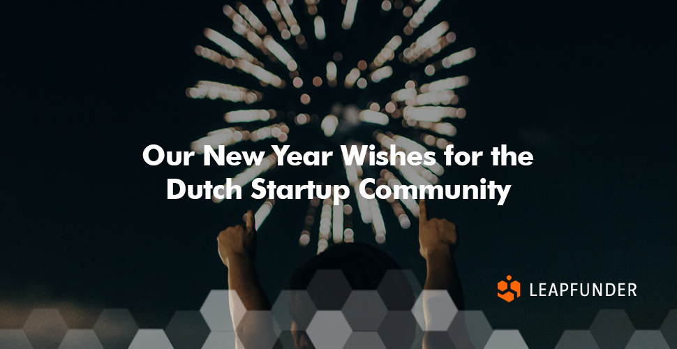 Our New Year Wishes for the Dutch Startup Community